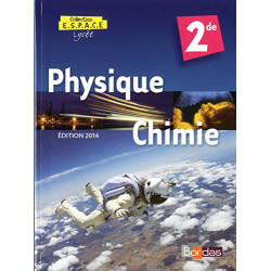 Physique Chimie 2e - collection espace lycée