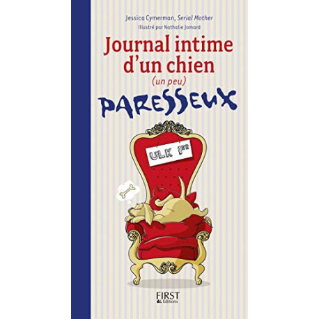 Journal intime d'un chien (un peu) paresseux