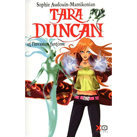 Tara Duncan tome 7 : L'invasion fantôme