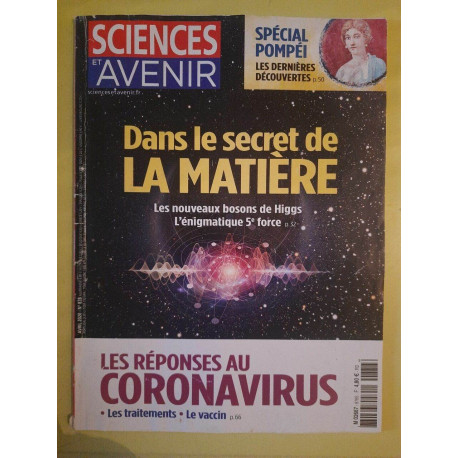 Sciences Et Avenir Nº878 Dans Le Secret De La Matière Avril 2020