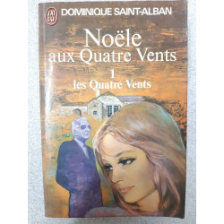 Noële aux Quatre Vents tome 1 - Les quatre Vents