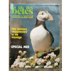 La vie des bêtes n204 Juillet 1975 Spécial mer