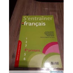 S'Entrainer en Français : 4e Primaire