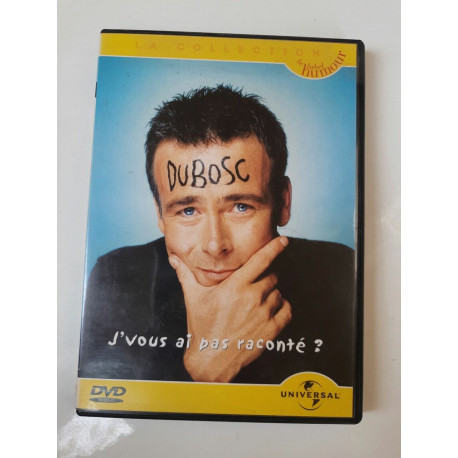 DVD - Dubosc J'Vous Ai Pas Raconté