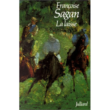 La Laisse by Sagan Françoise