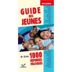 Guide des jeunes: 1000 réponses pratiques