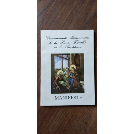 Manifeste - Communauté Missionnaire de la Sainte Famille de la...