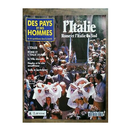 Des Pays et Des Hommes n 66 L'italie Rome et L'italie du Sud 1991