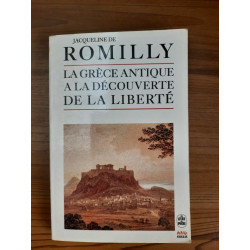 Romilly - La Grèce antique a La découverte de La Liberté 91