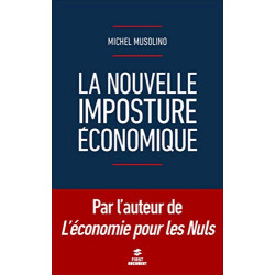 La nouvelle imposture économique