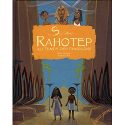 Rahotep au temps des pharaons