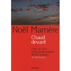 Chaud devant : Effet de serre et bouleversements démocratiques en...