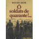 O soldats de quarante