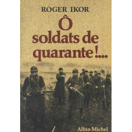 O soldats de quarante