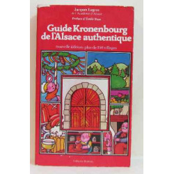 Guide kronenbourg de l'alsace authentique