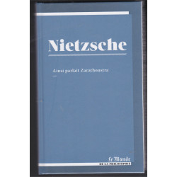 Nietzsche : Ainsi Parlait Zarathoustra