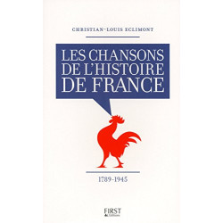 Les Chansons de l'Histoire de France ? 1789-1945