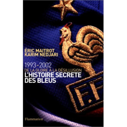 L'histoire secrète des bleus