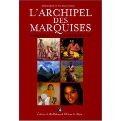 L'archipel des Marquises : Marquesas Islands archipelago