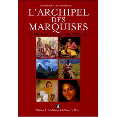 L'archipel des Marquises : Marquesas Islands archipelago