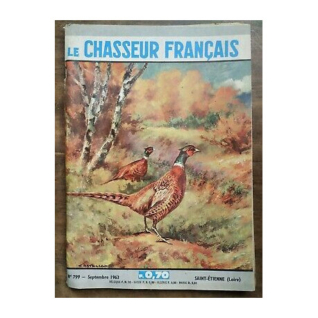 Le Chasseur Français Nº 799 Septembre 1963