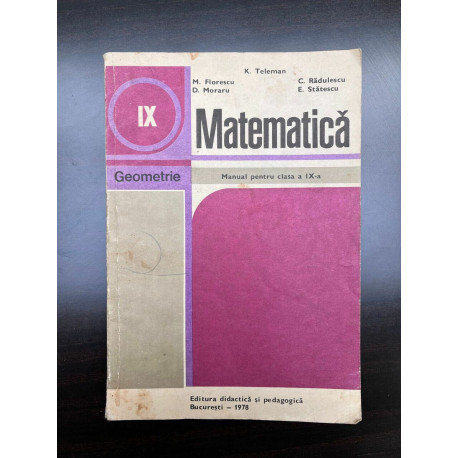 Matematica Manual pentru clasa a IX-a Teleman Florescu Moraru...