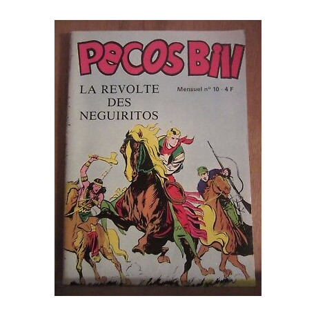 Pecos Bill Mensuel N10 La révolte des NeguiritosEditions Jeunesse...