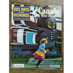 Des Pays et Des Hommes n 63 Le Canada Le Far West Canadien 1991