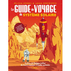 Le guide de voyage du système solaire