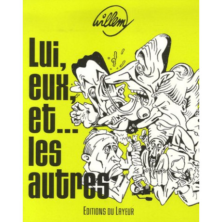 Lui eux et... les autres