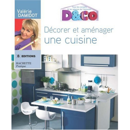 Décorer et aménager une cuisine