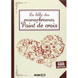 La bible des monochromes au point de croix