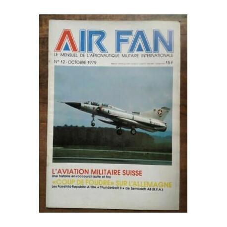 Air Fan Le Mensuel de L'aeronautique Militaire Nº 12 Octobre 1979