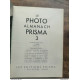 L. Lobel - Photo Almanach Prisma Vol. 3 / Les Éditions Prisma