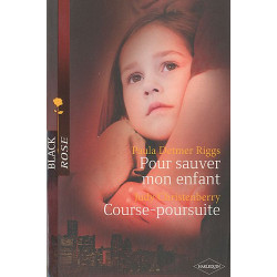 Pour sauver mon enfant , Course-poursuite