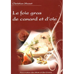 Foie gras de canard et d'oie (Le)