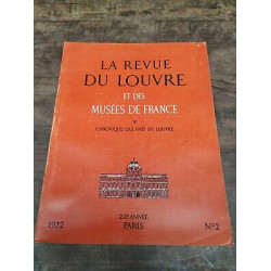 La Revue du Louvre et des Musées de France Nº 2 1972