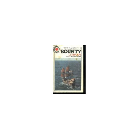 BOUNTY. LE RESCAPE.1983 de LANGHOLF PAUL