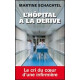 L'hôpital à la dérive