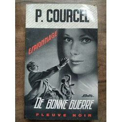 p Courcel De Bonne Guerre Fleuve Noir espionnage