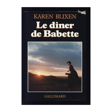 LE DINER DE BABETTE Nouvelles DE Karen Blixen