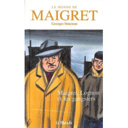 Le Monde de Maigret Volume 9 : Maigret Lognon et les gangsters