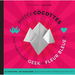 Soirée cocottes : Êtes-vous plutôt geek ou fleur bleue