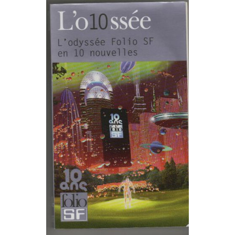 L'o10ssee l'odyssee folio sf en 10 nouvelles