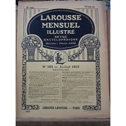 Larousse Mensuel illustré revue encyclopédique n101 Juillet 1915