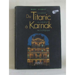 Du Titanic à Karnak : L'aventure du mécénat technologique