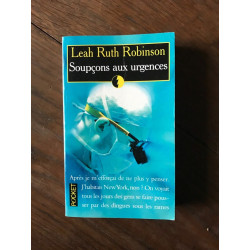 Leah Ruth Robinson Soupçons aux urgences