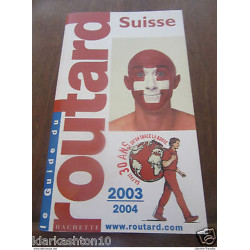 Guide du Routard Suisse 2003-2004