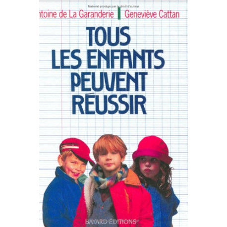 Tous les enfants peuvent réussir