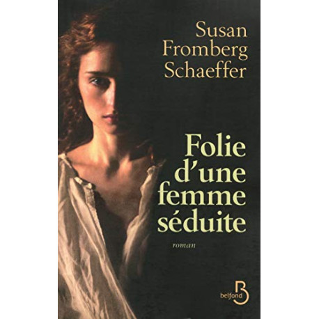 Folie d'une femme séduite